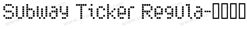 Subway Ticker Regula字体转换
